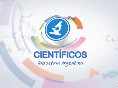 Científicos Industria Argentina .